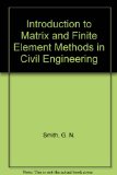 Introduction to Matrix and Finite Element Methods in Civil Engineering