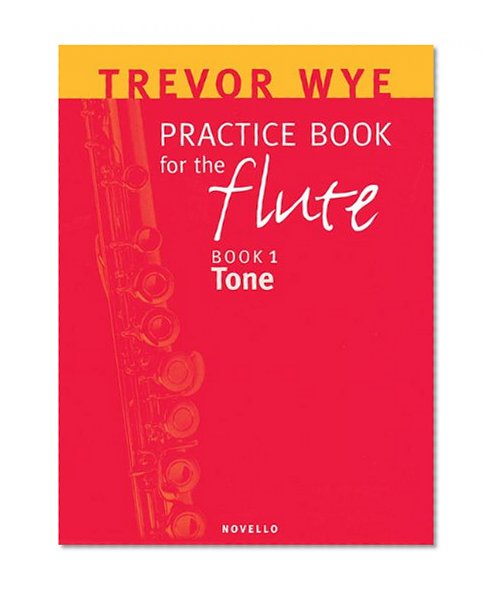 Book Cover Trevor Wye Practice Book for the Flute: Volume 1 - Tone Book Only