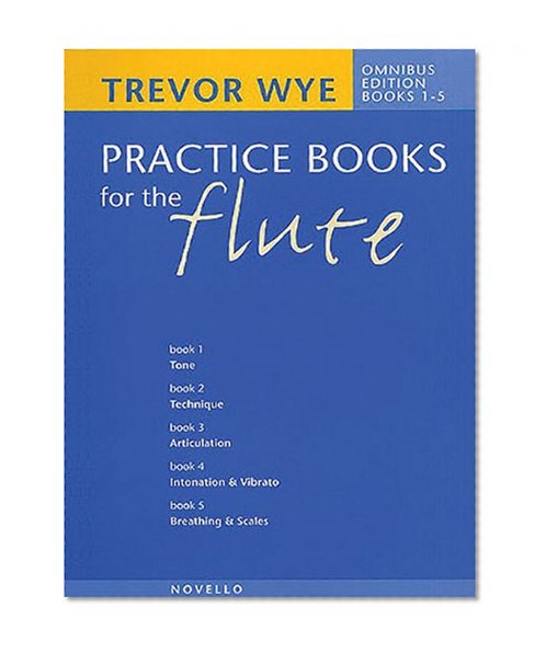 Book Cover Trevor Wye's Practice Books for the Flute: Omnibus Edition Books 1-5