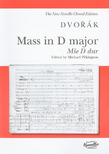 Book Cover Mass in D Major, Op. 86 (Mse D dur): Vocal Score (New Novello Choral Editions)