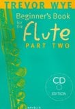 Trevor Wye: A Beginner's Book for Flute, Part 2 (Music Sales America)