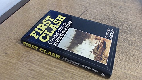 First clash: Combat close-up in World War Three