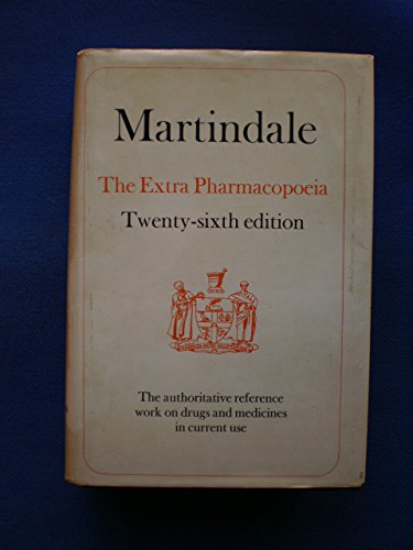 The Extra Pharmacopoeia: Incorporating Squire's "Companion" (26th ed.)