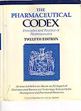 Pharmaceutical Codex: Principles and Practices of Pharmaceutics