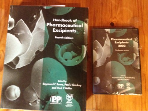 Handbook Of Pharmaceutical Excipients + CR-ROM: Single-user Version