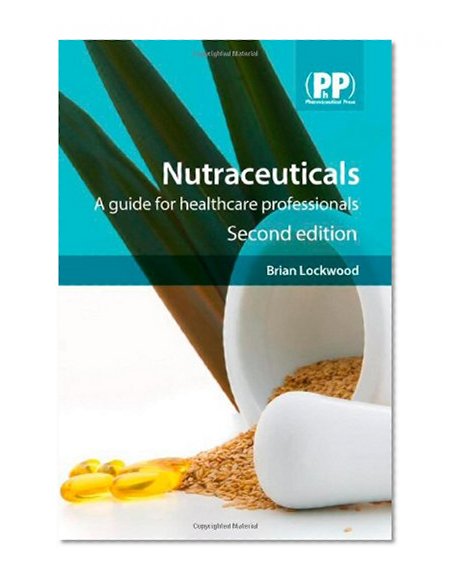 Nutraceuticals, 2nd Edition