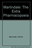 Martindale: The Extra Pharmacopoeia