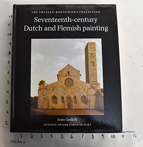 Seventeenth-Century Dutch and Flemish Painting: The Thyssen-Bornemisza Collection