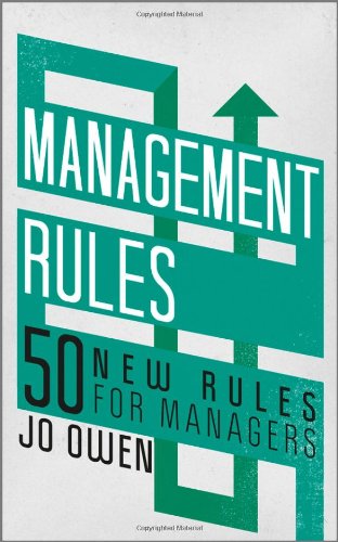 Management Rules: 50 New Rules for Managers