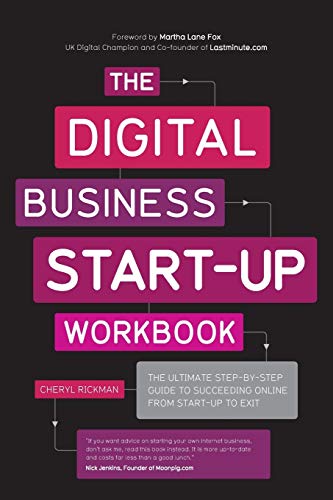 Book Cover The Digital Business Start-Up Workbook: The Ultimate Step-by-Step Guide to Succeeding Online from Start-up to Exit