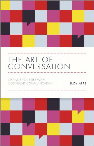 Book Cover The Art of Conversation: Change Your Life with Confident Communication