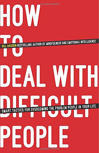 Book Cover How to Deal With Difficult People: Smart Tactics for Overcoming the Problem People in Your Life