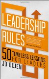 Leadership Rules: 50 Timeless Lessons for Leaders