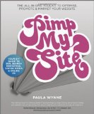 Pimp My Site: The DIY Guide to SEO, Search Marketing, Social Media and Online PR