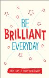 Be Brilliant Every Day