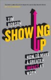 Showing Up: How to Make a Greater Impact at Work (Common Core Eureka Math)
