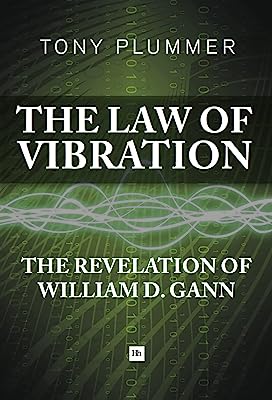 Book Cover The Law of Vibration: The revelation of William D. Gann