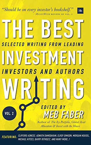 Book Cover The Best Investment Writing Volume 2: Selected writing from leading investors and authors