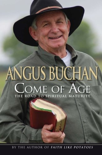 Come of Age: The Road to Spiritual Maturity