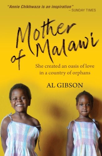 Mother of Malawi: She Created an Oasis of Love in a Country of Orphans