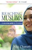 Reaching Muslims: A One-Stop Guide for Christians