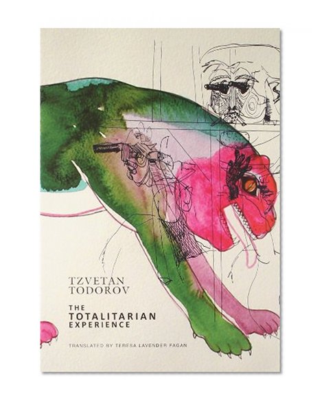 Book Cover The Totalitarian Experience (Seagull Books - The French List)