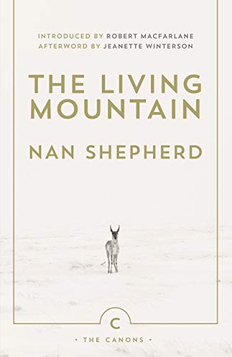Book Cover The Living Mountain: A Celebration of the Cairngorm Mountains of Scotland (Canons)