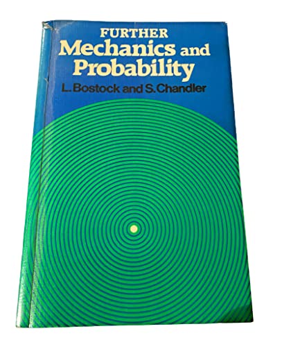 Further Mechanics and Probability