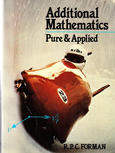 Additional Mathematics: Pure and Applied