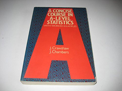 A Concise Course in Advanced Level Statistics