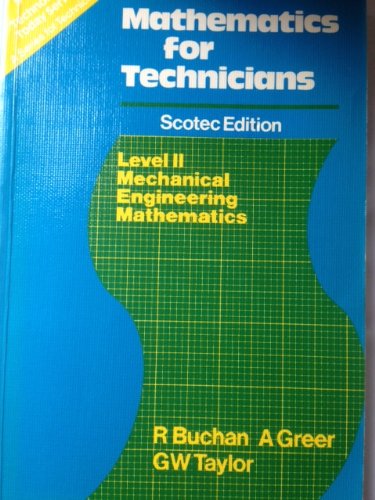 S. C. O. T. E. C.: Mechanical Engineering Level 2: Mathematics for Technicians