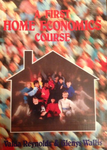 A First Home Economics Course
