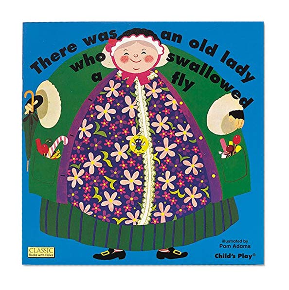 Book Cover There Was an Old Lady Who Swallowed a Fly (Classic Books with Holes)