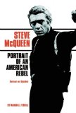 Steve McQueen: Portrait of an American Rebel
