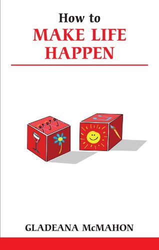How to Make Life Happen