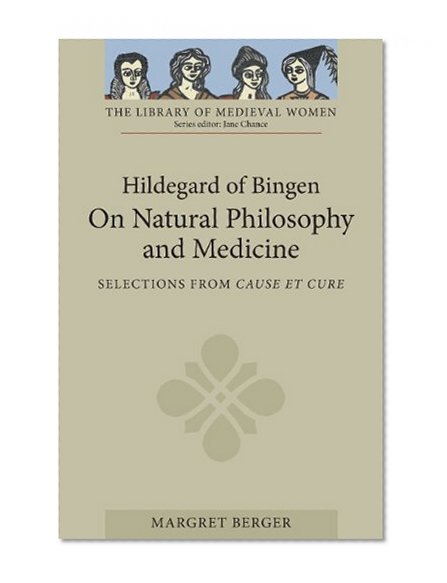 Book Cover Hildegard of Bingen: On Natural Philosophy and Medicine