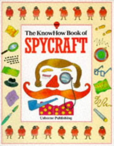 The Knowhow Book of Spycraft (Know How Books)