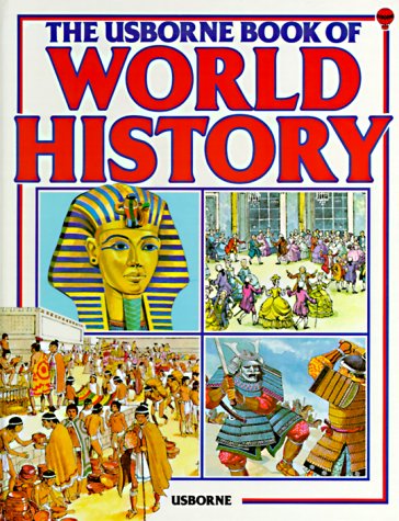 Book Cover The Usborne Book of World History (Picture World)