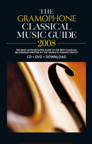 Gramophone Classical Music Guide  2008