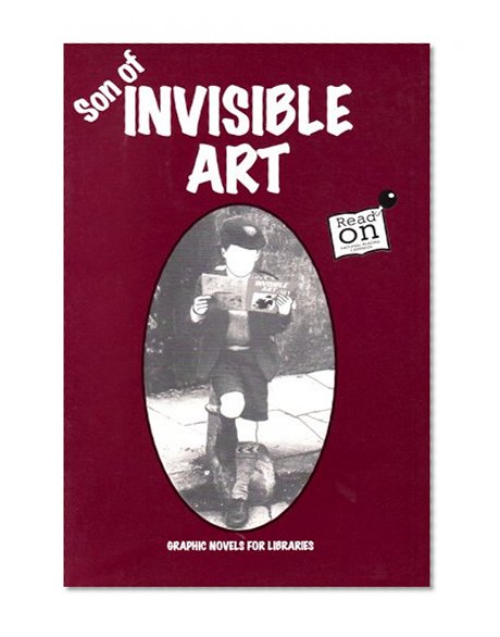 Son of Invisible Art: Graphic Novels for Libraries