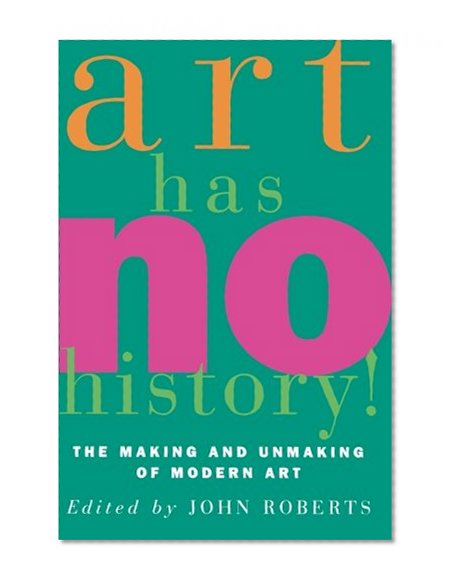 Book Cover Art Has No History!: The Making and Unmasking of Modern Art