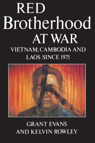 Book Cover Red Brotherhood at War: Vietnam, Cambodia and Laos since 1975