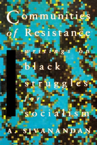 Book Cover Communities of Resistance: Writings on Black Struggles for Socialism (Library)