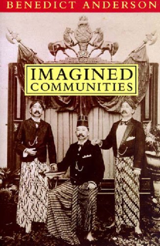 Book Cover Imagined Communities: Reflections on the Origin and Spread of Nationalism