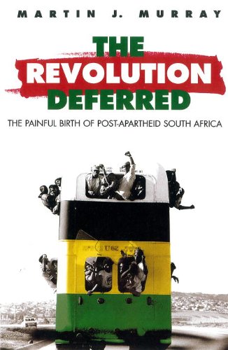 Book Cover Revolution Deferred: The Painful Birth of Post-Apartheid South Africa
