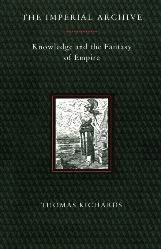Book Cover The Imperial Archive: Knowledge and the Fantasy of Empire