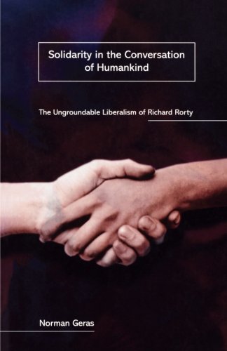 Book Cover Solidarity in the Conversation of Humankind: The Ungroundable Liberalism of Richard Rorty