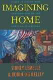 Imagining Home: Class, Culture and Nationalism in the African Diaspora (Haymarket Series)