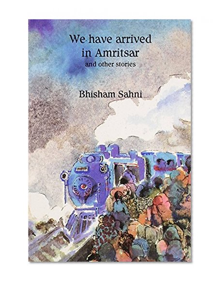 We Have Arrived in Amritsar and Other Stories (Disha Books)