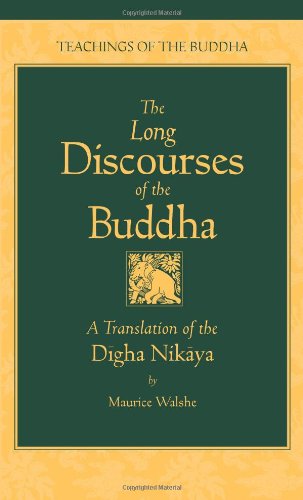 Book Cover The Long Discourses of the Buddha: A Translation of the Digha Nikaya (The Teachings of the Buddha)